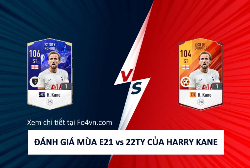 Đánh giá hai mùa giải E21 và 22TY của Harry Kane
