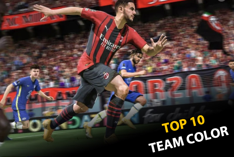 Top 10 team color vừa có màu áo đẹp vừa hiệu quả trong FC Online