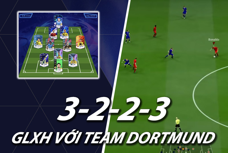 GLXH FC Online : Sơ đồ 3223 với team color Dortmund