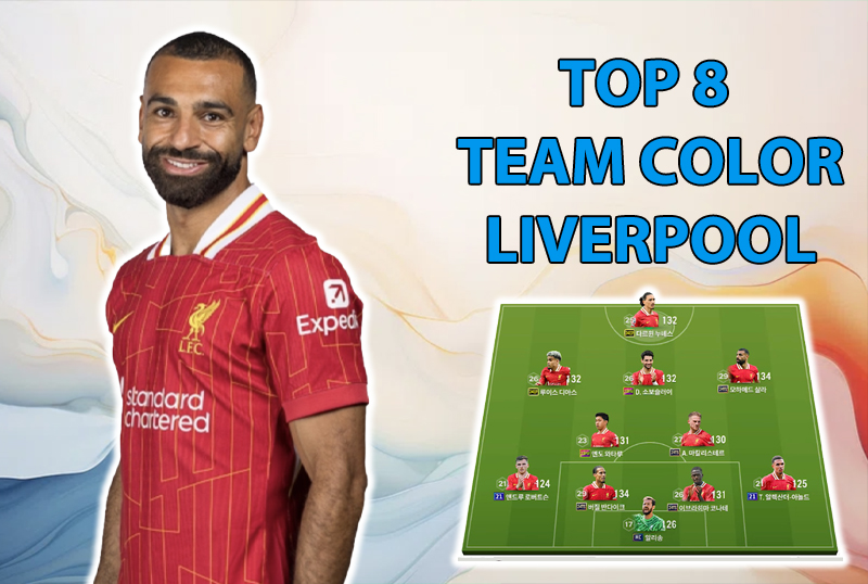 Tham khảo 8 đội hình top rank Hàn với team color Liverpool