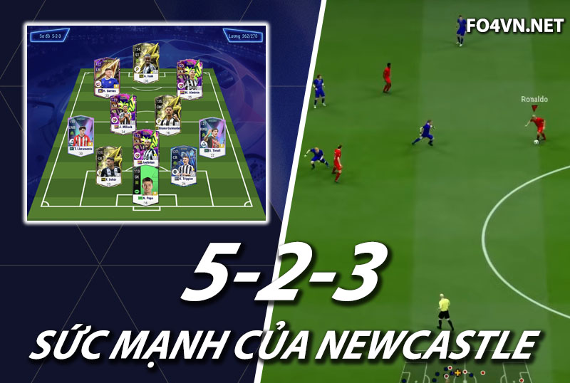 Chiến thuật FC Online : Phát huy sức mạnh của Newcastle với 523