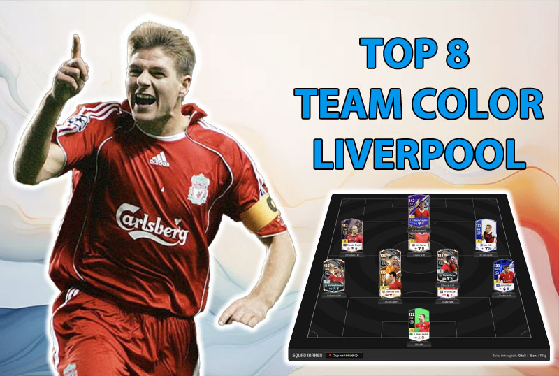 Tham khảo 8 đội hình top rank Hàn với team color Liverpool