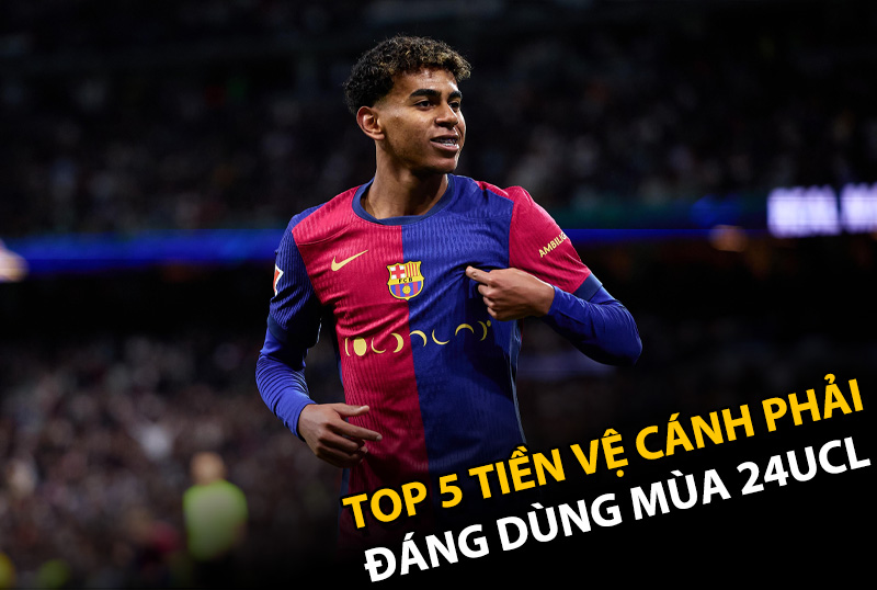 Top 5 tiền vệ cánh phải đáng chú ý nhất mùa 24UCL trong rank FC Online Hàn