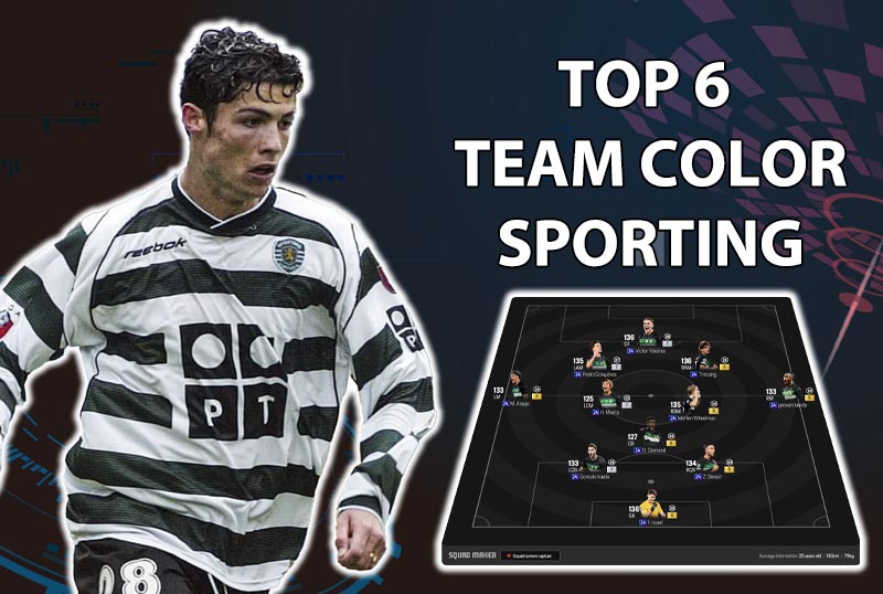 Tham khảo 6 đội hình top rank Hàn với team color Sporting Lisbon