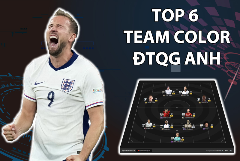 Tham khảo 6 đội hình top rank Hàn với team color ĐT Anh