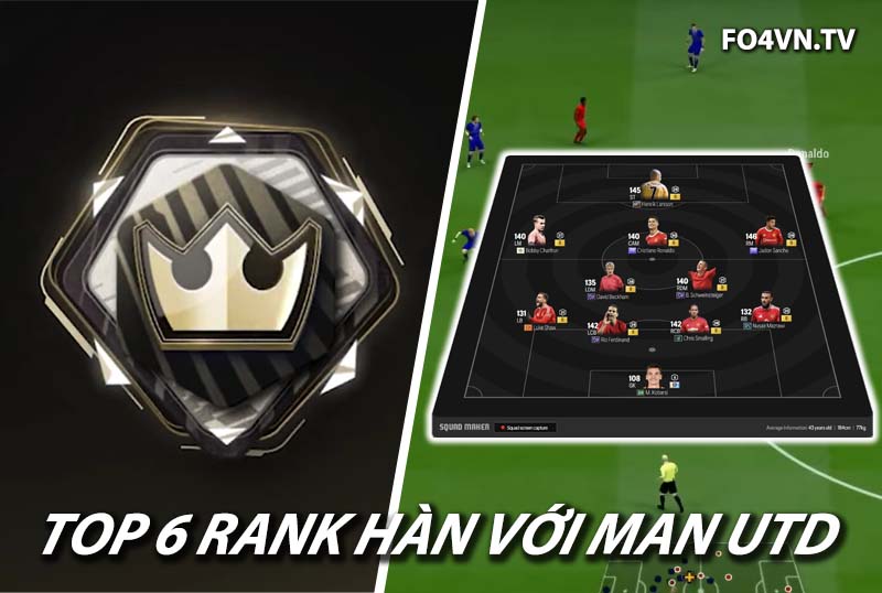 Top 6 đội hình team color Manchester United rank siêu sao Hàn