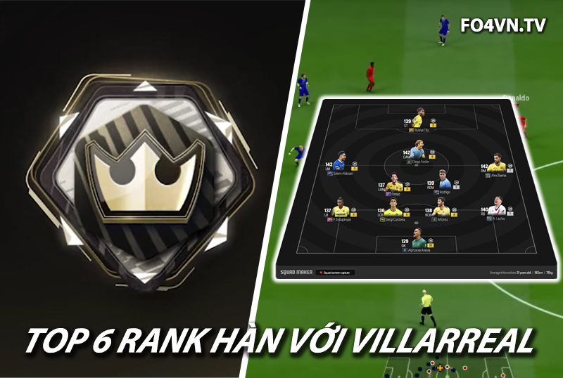 Top 6 đội hình team color Villarreal rank siêu sao Hàn