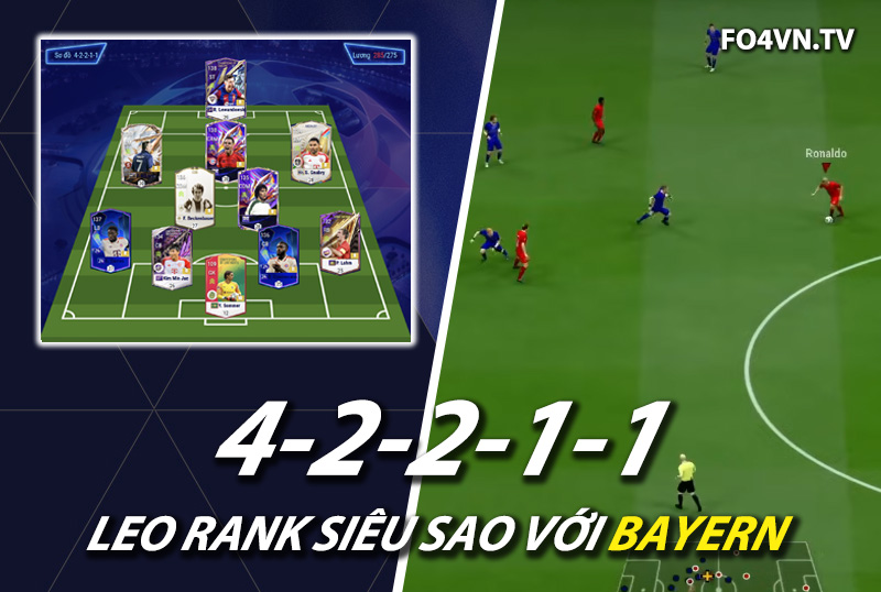Chiến thuật FC Online : Sơ đồ 42211 với team color Bayern meta 11