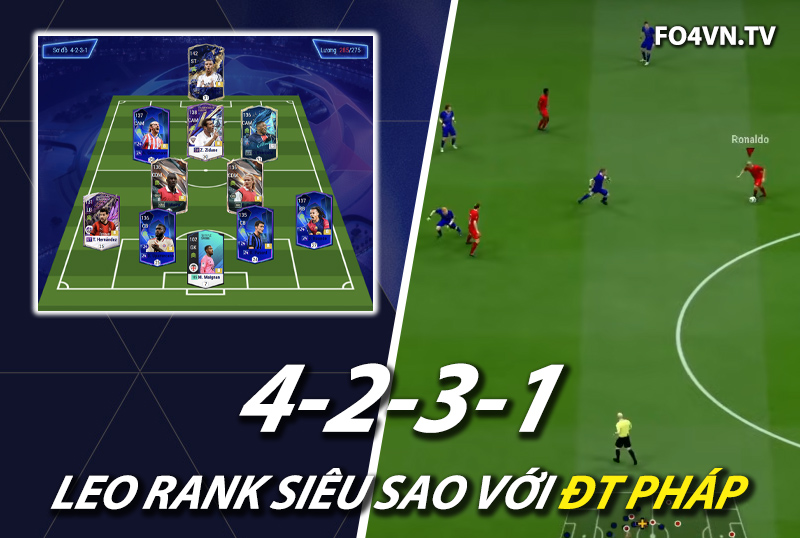 Chiến thuật FC Online : Sơ đồ 4231 với team color ĐT Pháp meta 11