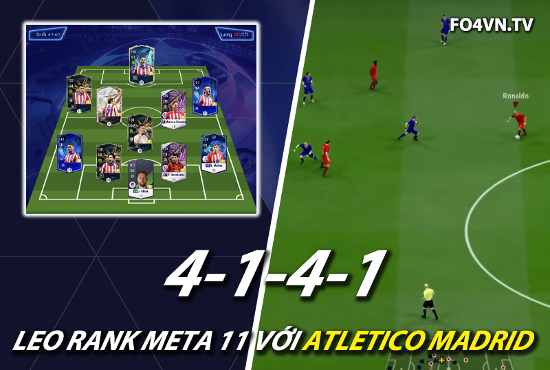 Chiến thuật FC Online : Sơ đồ 4141 với team color Atletico Madrid meta 11