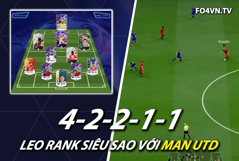 Chiến thuật FC Online : Sơ đồ 42211 với team color Man Utd rank siêu sao