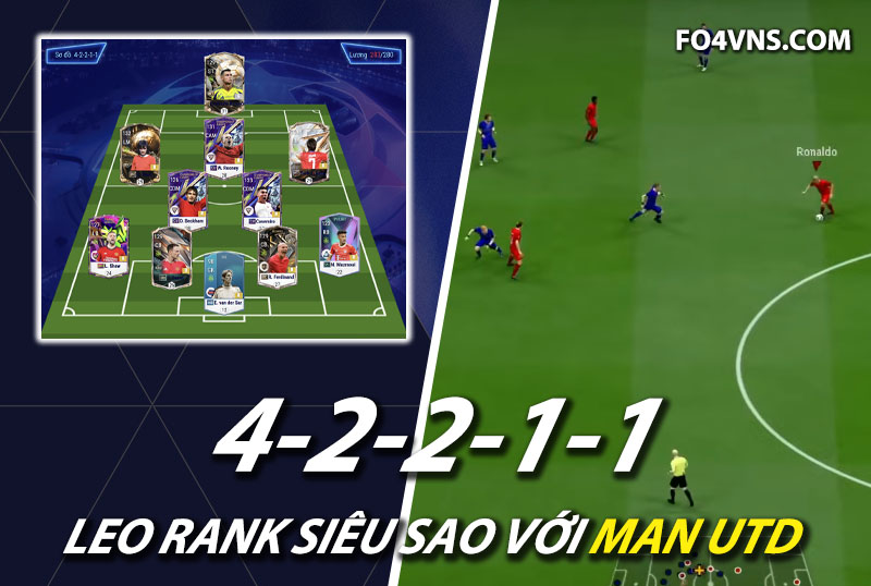 Chiến thuật FC Online : Sơ đồ 42211 team color Man Utd rank siêu sao
