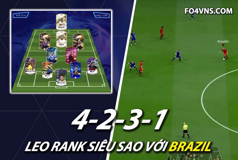 Chiến thuật FC Online : Phát huy sức mạnh team Brazil với sơ đồ 4231