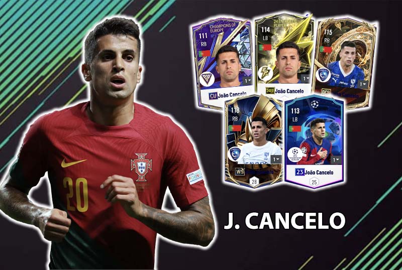 Đi tìm mùa giải tốt nhất của J. Cancelo trong FC Online