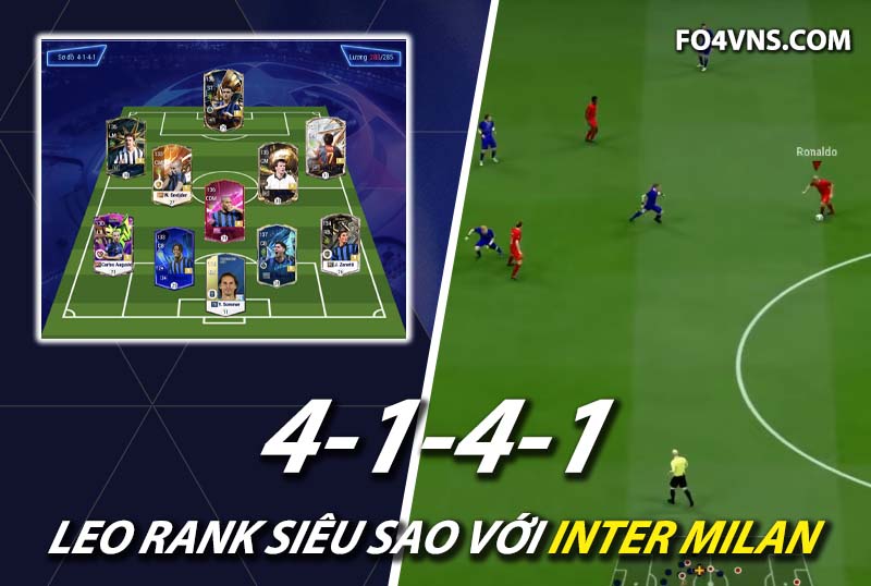 Chiến thuật FC Online : Sức mạnh của team Inter Milan với 4141 top rank Hàn