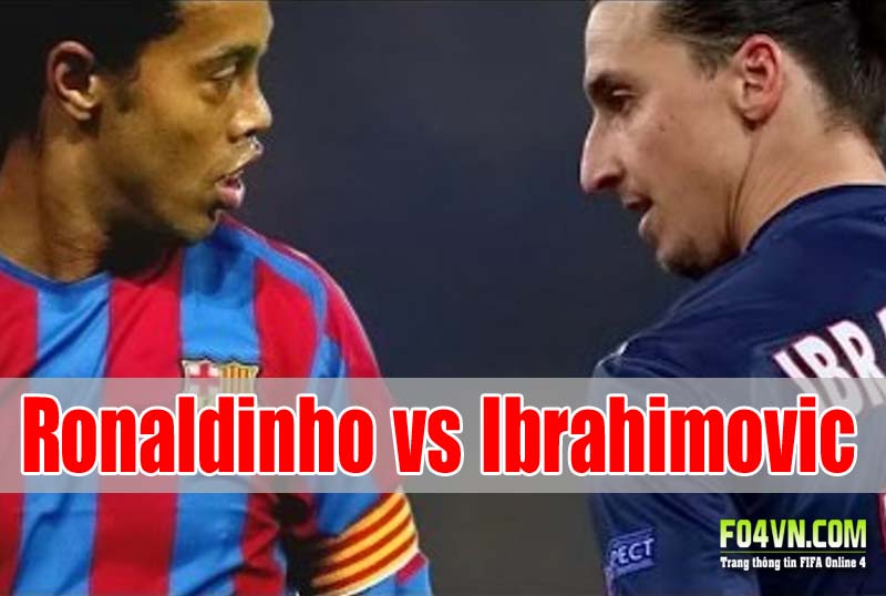 Màn so tài giữa Ronaldinho vs Zlatan Ibrahimovic