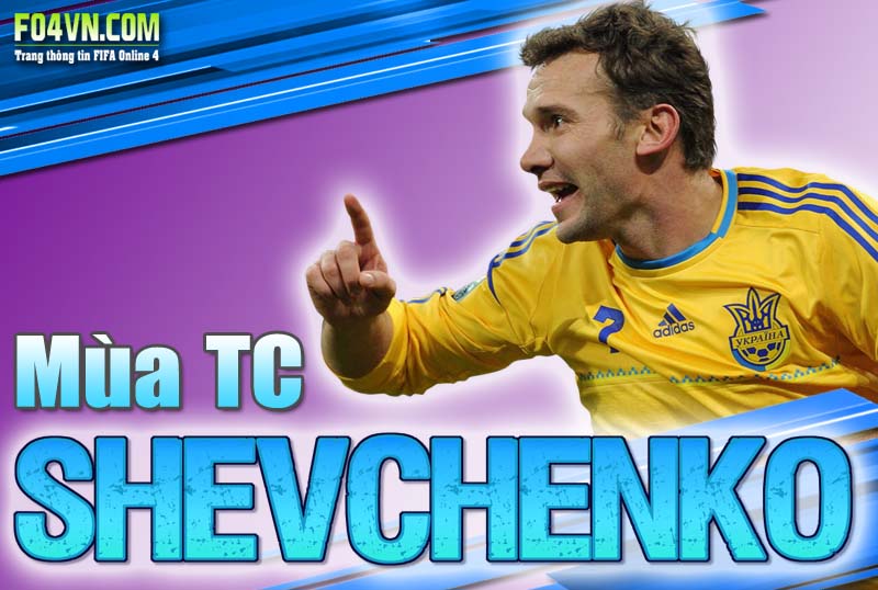 Đánh giá mùa TC : Andriy Shevchenko