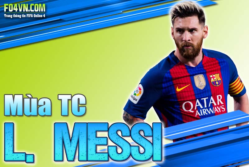 Đánh giá mùa TC : Lionel Messi