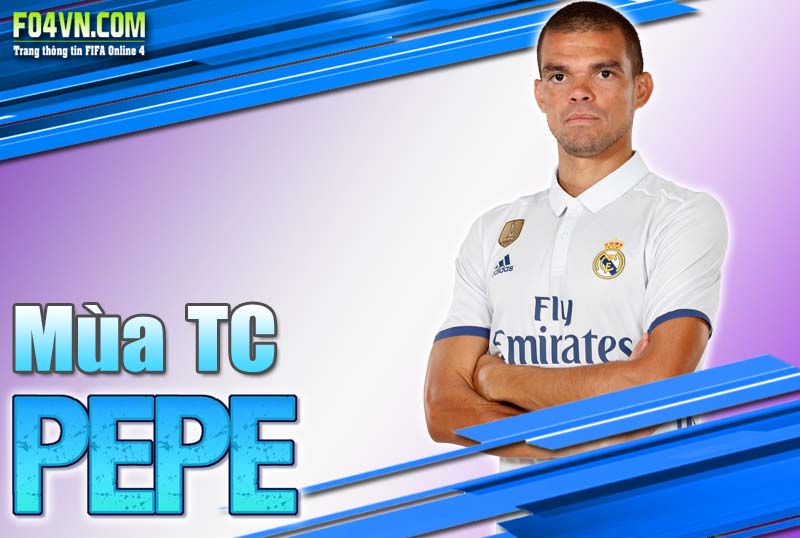 Đánh giá mùa TC : Pepe