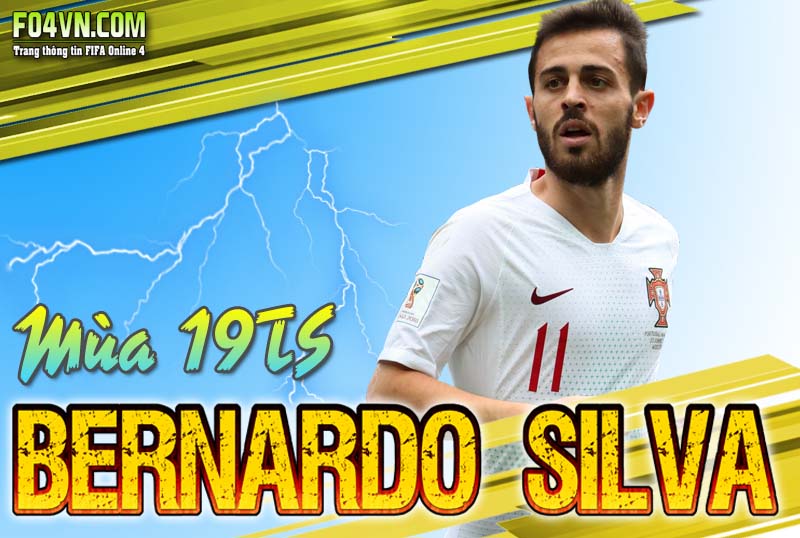 Tiêu điểm mùa 19TS : Bernardo Silva